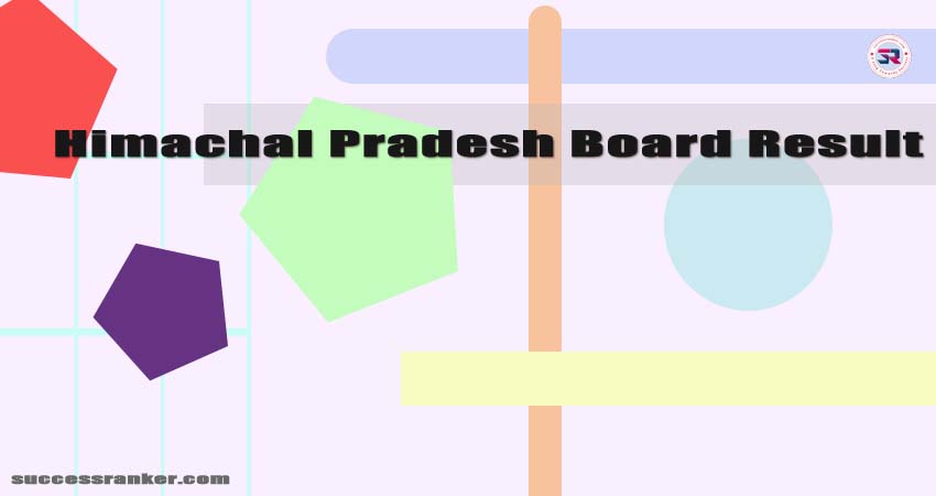 Himachal Pradesh Board Result