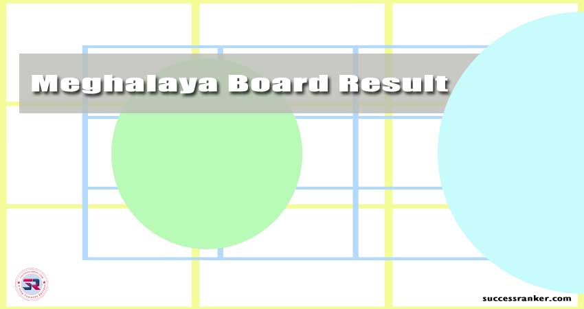 Meghalaya Board Result