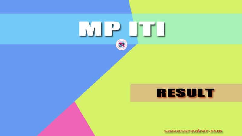MP ITI Result