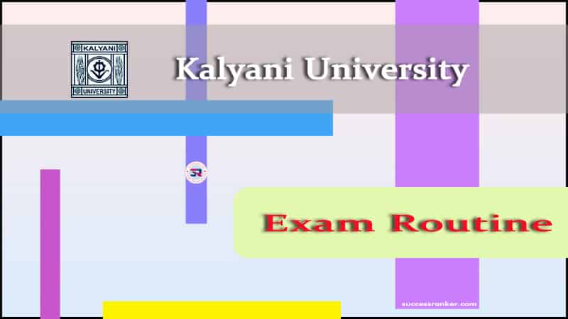 Kalyani University Exam Routine