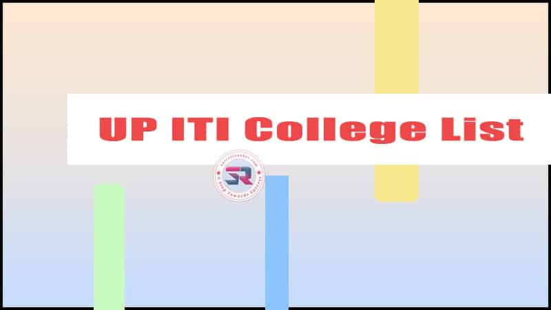 UP ITI College List