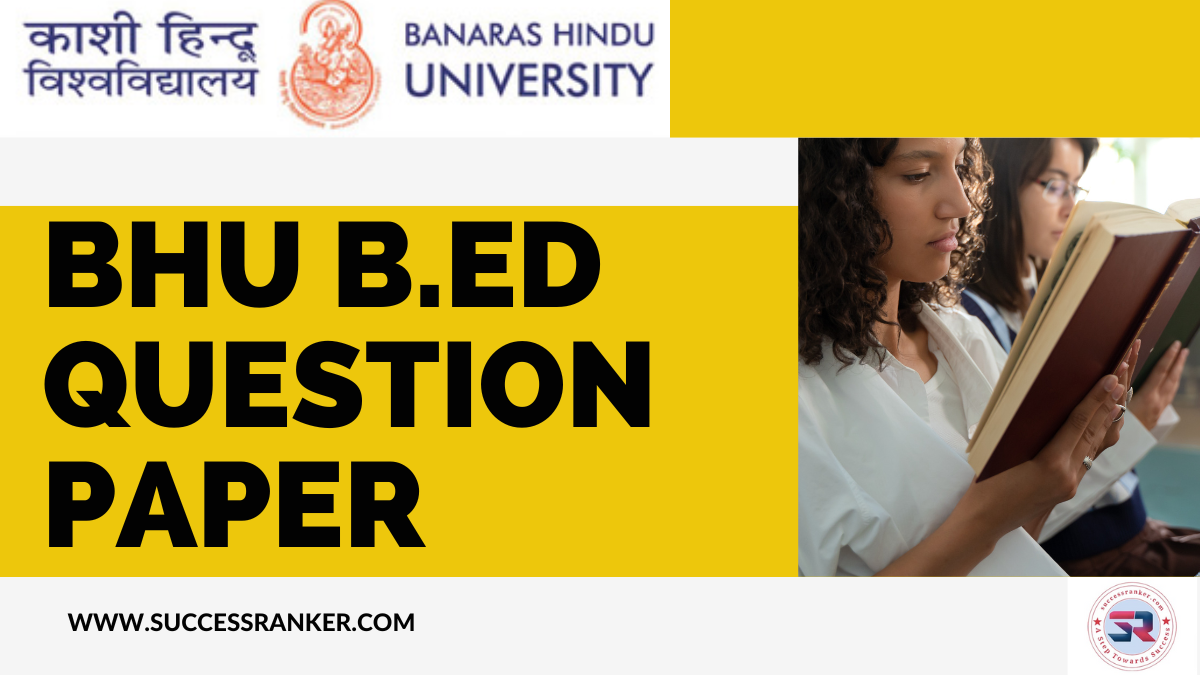 BHU B.Ed Question Paper